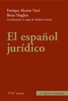 ESPAÑOL JURIDICO,EL.ED2009 (2ªEDIC).ARIEL-DERECHO-RUST