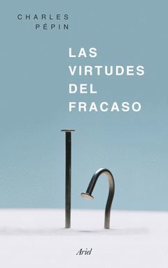 VIRTUDES DEL FRACASO,LAS.ARIEL-RUST
