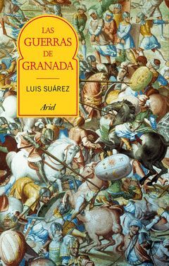 GUERRAS DE GRANADA,LAS.ARIEL-DURA