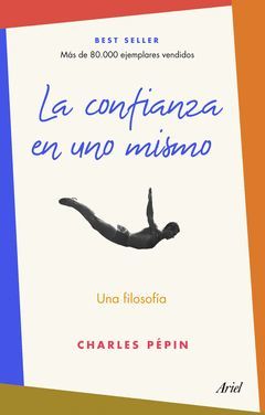 CONFIANZA EN UNO MISMO, LA