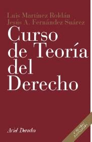 TEORIA DEL DERECHO,CURSO DE.ARIEL-DERECHO-RUST
