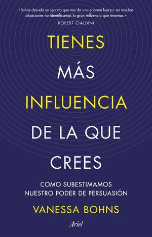 TIENES MAS INFLUENCIA DE LA QUE CREES