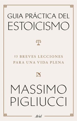 GUÍA PRÁCTICA DEL ESTOICISMO