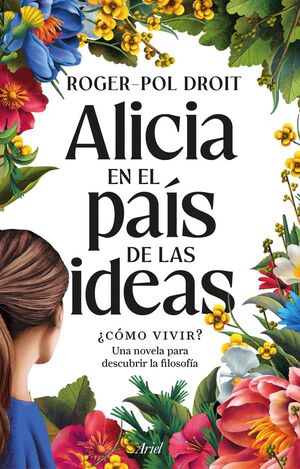 ALICIA EN EL PAÍS DE LAS IDEAS