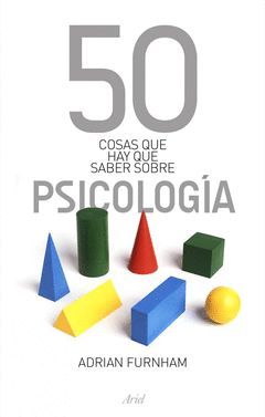 50 COSAS QUE HAY QUE SABER SOBRE PSICOLOGIA.ARIEL-CLAVE-RUST
