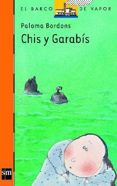 CHIS Y GARABIS
