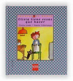 OLIVIA TIENE COSAS QUE HACER .CUENT.AHOR