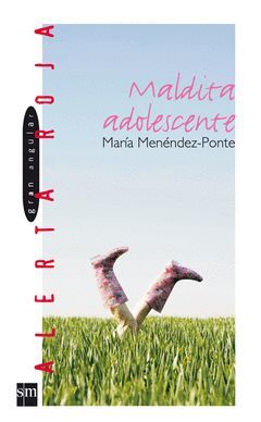 MALDITA ADOLESCENTE.ALERTA ROJA-38