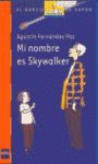 MI NOMBRE ES SKYWALKER.BVN-164.SM