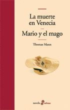 MUERTE EN VENECIA/MARIO Y EL MAGO.EDHASA