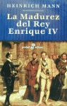 MADUREZ DEL REY ENRIQUE IV,LA.POCKET EDH