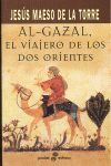 AL GAZAL EL VIAJERO DE LOS DOS ORIENTES (BOLSILLO).EDHASA