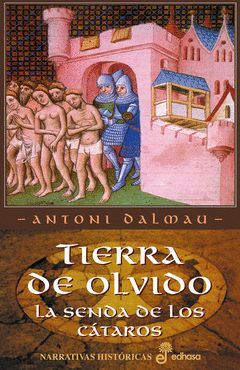 TIERRA OLVIDO,SENDA CATAROS.EDHASA HIST