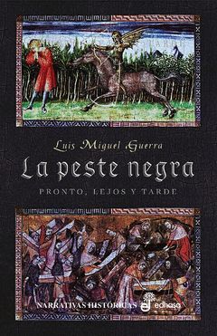 PESTE NEGRA, LA.EDHASA-NARRAT HISTORICAS-DURA