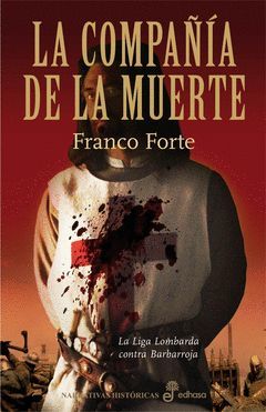 COMPAÑIA DE LA MUERTE,LA. EDHASA-HISTORICA-DURA