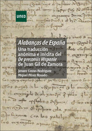 ALABANÇAS DE ESPAÑA: UNA TRADUCCIÓN ANÓNIMA E INÉDITA DEL DE PRECONIIS HISPANIE