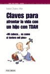 CLAVES PARA AFRONTAR LA VIDA CON HIJO CON TDAH.PIRAMIDE-GUIAS PARA PADRES Y MADRES-RUST
