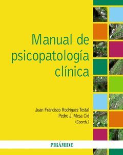 MANUAL DE PSICOPATOLOGÍA CLÍNICA.PIRAMIDE-RUST