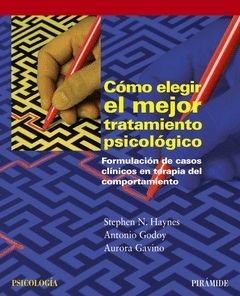 CÓMO ELEGIR EL MEJOR TRATAMIENTO PSICOLÓGICO. PIRAMIDE-PSICOLOGIA