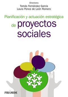 PLANIFICACIÓN Y ACTUACIÓN ESTRATÉGICA EN TRABAJO SOCIAL