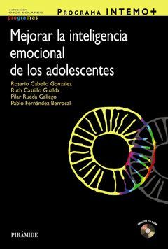 PROGRAMA INTEMO+.MEJORAR LA INTELIGENCIA EMOCIONAL DE LOS ADOLESCENTES.PIRAMIDE-RUST