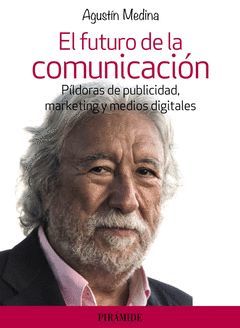 EL FUTURO DE LA COMUNICACIÓN