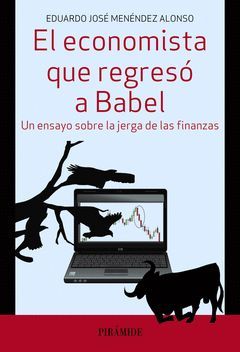 EL ECONOMISTA QUE RESGRESÓ A BABEL