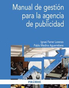 MANUAL DE GESTIÓN PARA LA AGENCIA DE PUBLICIDAD