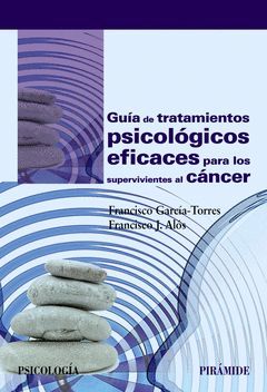 GUÍA DE TRATAMIENTOS PSICOLÓGICOS EFICACES PARA LOS SUPERVIVIENTES AL CÁNCER