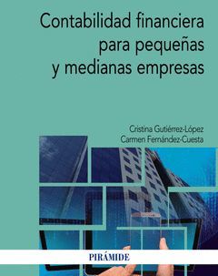 CONTABILIDAD FINANCIERA PARA PEQUEÑAS Y MEDIANAS EMPRESAS.PIRAMIDE