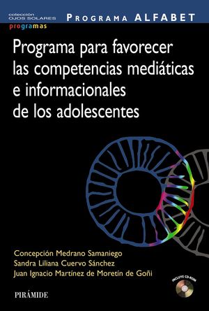 PROGRAMA ALFABET. PROGRAMA PARA FAVORECER LAS COMPETENCIAS MEDIÁTICAS E INFORMACIONALES DE LOS ADOLESCENTES.PIRAMIDE-RUST