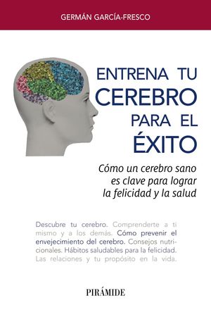 ENTRENA TU CEREBRO PARA EL EXITO