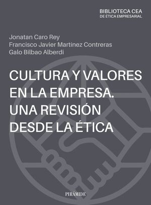 CULTURA ÉTICA Y VALORES EN LA EMPRESA