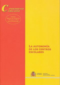 LA AUTONOMÍA DE LOS CENTROS ESCOLARES