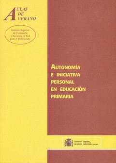 AUTONOMÍA E INICIATIVA PERSONAL EN EDUCACIÓN PRIMARIA
