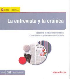 LA ENTREVISTA Y LA CRÓNICA