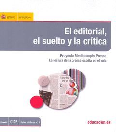 EL EDITORIAL, EL SUELTO Y LA CRÍTICA