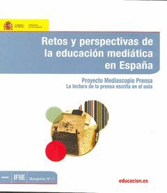 RETOS Y PERSPECTIVAS DE LA EDUCACIÓN MEDIÁTICA EN ESPAÑA
