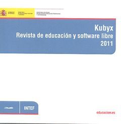 KUBYX. REVISTA DE EDUCACIÓN Y SOFTWARE LIBRE. 2011