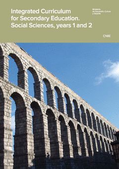 INTEGRATED CURRICULUM FOR SECONDARY EDUCATION. SOCIAL SCIENCES, YEARS 1 AND 2