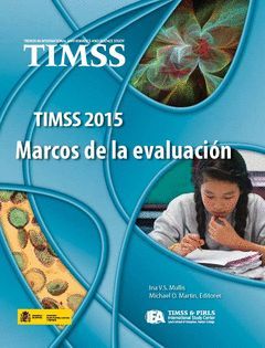 TIMSS 2015. MARCOS DE LA EVALUACIÓN