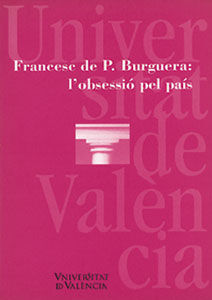 FRANCESC DE P. BURGUERA: L'OBSESSIO PEL PAIS