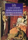 GRAN DEPRESION MEDIEVAL,LA.SIGLOS XIV-XV.PUV