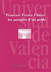 FRANCESC FERRER PASTOR: LES PARAULES D'UN POBLE.UNIV VALENCIA