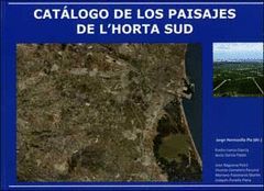 CATÁLOGO DE LOS PAISAJES DE L'HORTA SUD