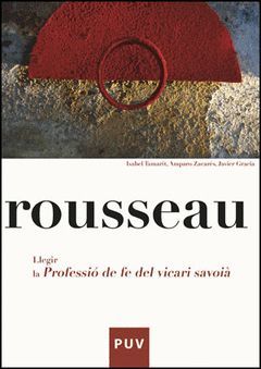 ROUSSEAU. LLEGIR LA PROFESSIÓ DE FE DEL VICARI SABOIÀ