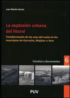 LA EXPLOSIÓN URBANA DEL LITORAL