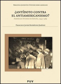 ¿ANÍDOTO CONTRA EL ANTIAMERICANISMO?