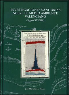 INVESTIGACIONES SANITARIAS SOBRE EL MEDIO AMBIENTE VALENCIANO