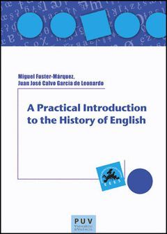 A PRACTICAL INTRODUCTION TO THE HISTORY OF ENGLISH